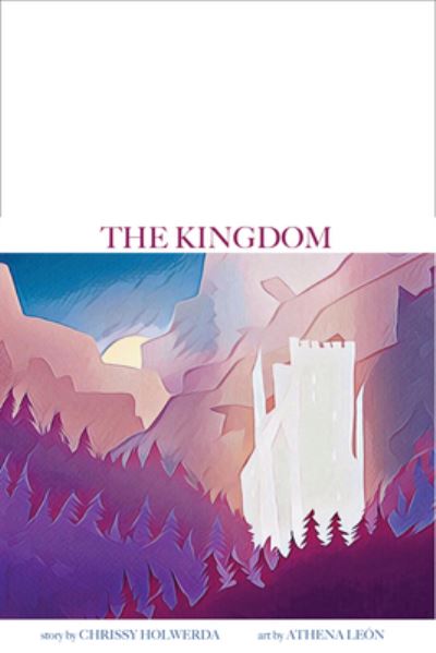 Cover for Chrissy Holwerda · The Kingdom: Kingdom Come (Innbunden bok) (2019)