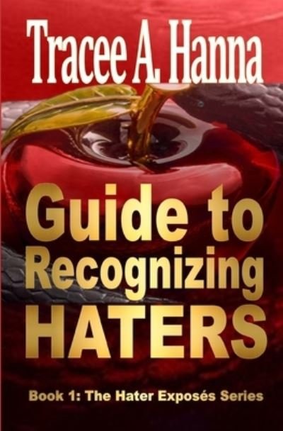 Cover for Tracee A Hanna · Guide to Recognizing Haters (Pocketbok) (2016)