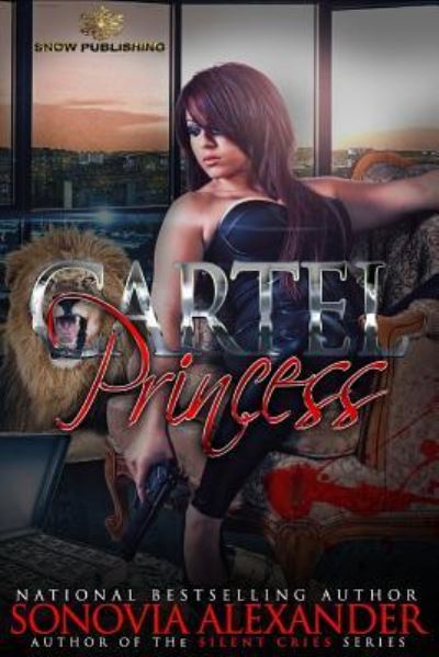 Cover for Sonovia Alexander · Cartel Princess (Paperback Book) (2016)