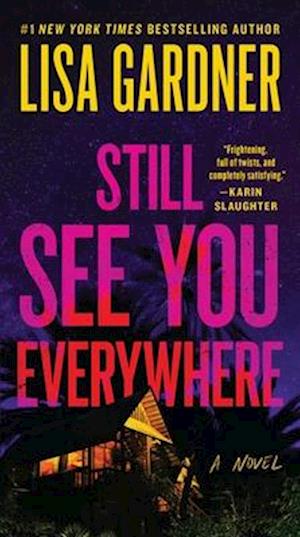 Cover for Lisa Gardner · Still See You Everywhere (Book) (2025)