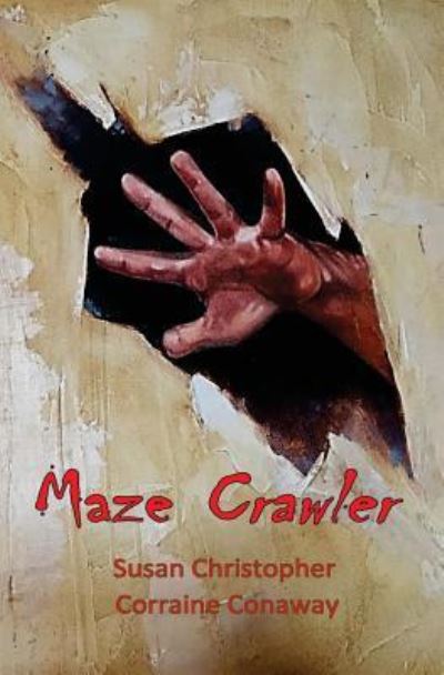 Cover for Corraine Conaway · Maze Crawler (Paperback Book) (2016)