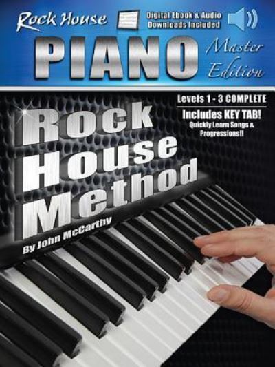 Cover for John Mccarthy · The Rock House Piano Method - Master Edition (Paperback Book) (2017)