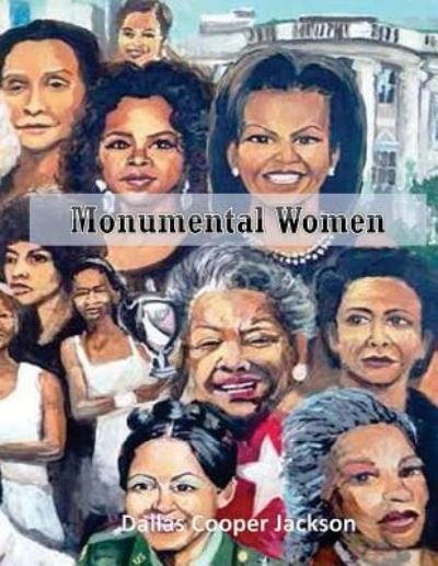 Cover for Dallas Cooper Jackson · Monumental Women 2017 (Taschenbuch) (2017)