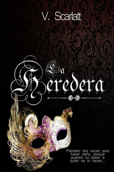 Cover for V Scarlatt · La Heredera (Pocketbok) (2017)