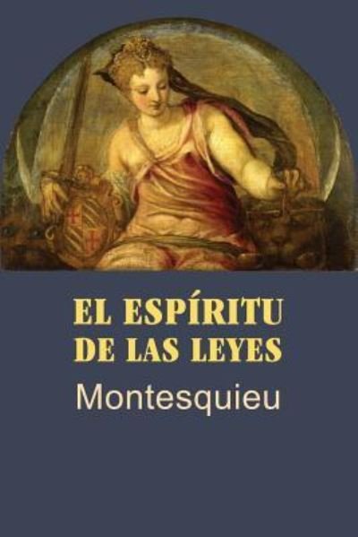 Cover for Montesquieu · El Esp ritu de Las Leyes (Paperback Book) (2017)