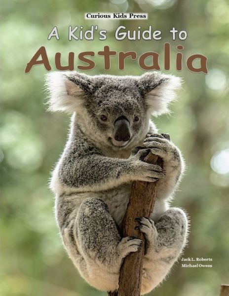 Cover for Michael Owens · A Kid's Guide to Australia (Paperback Book) (2017)