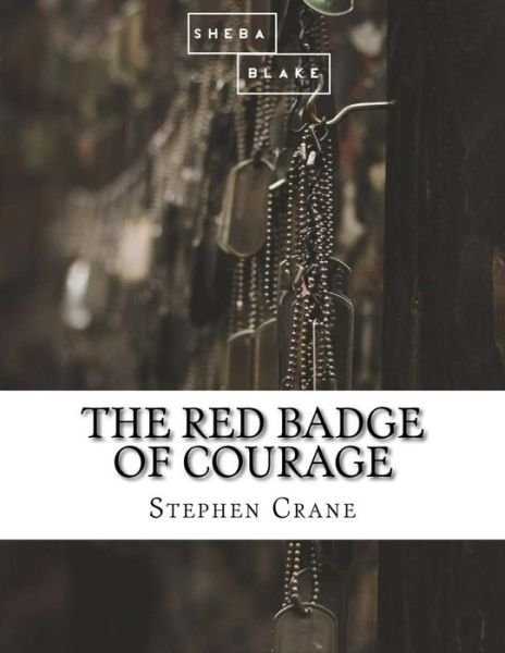 Cover for Sheba Blake · The Red Badge of Courage (Pocketbok) (2017)