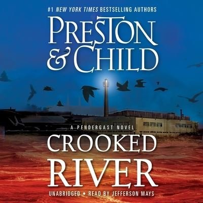 Crooked River - Douglas Preston - Muziek - Grand Central Publishing - 9781549134074 - 20 april 2021