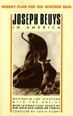 Cover for Joseph Beuys · Joseph Beuys in America: Energy Plan for the Western Man (Pocketbok) [First Paperback Printing edition] (1993)