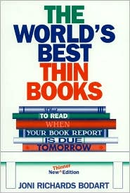 The World's Best Thin Books, Revised: What to Read When Your Book Report is Due Tomorrow - Joni Richards Bodart - Boeken - Scarecrow Press - 9781578860074 - 9 juli 2000
