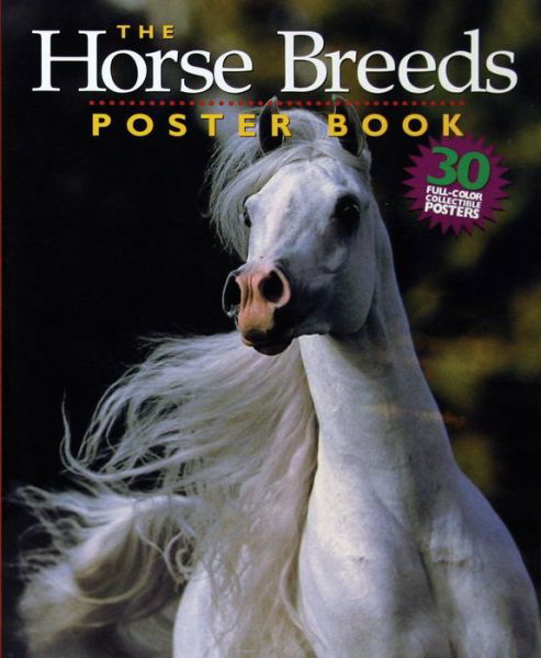 The Horse Breeds Poster Book - Bob Langrish - Bøger - Workman Publishing - 9781580175074 - 15. september 2003