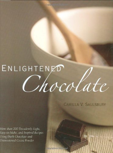 Cover for Camilla V. Saulsbury · Enlightened Chocolate (Hardcover Book) (2007)