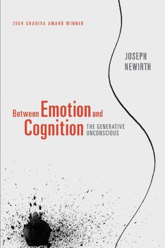 Cover for Joseph Newirth · Between Emotion and Cognition: the Generative Unconscious (Paperback Book) (2005)