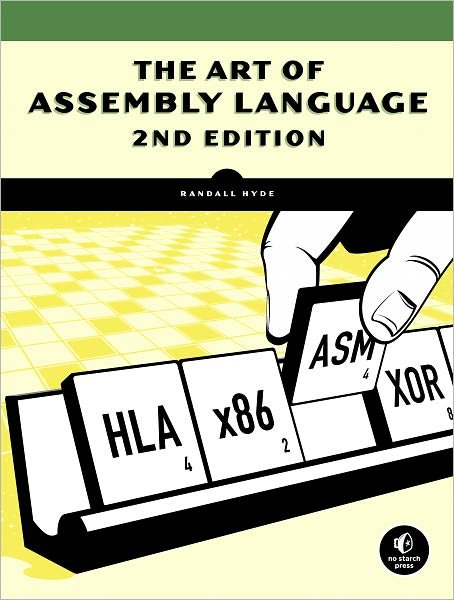 Cover for Randall Hyde · The Art Of Assembly Language, 2nd Edition (Paperback Book) [2 New edition] (2010)