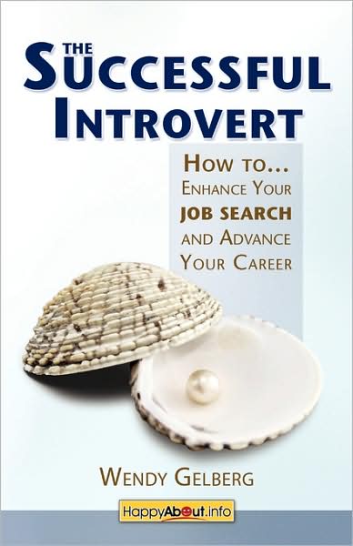 Cover for Wendy Gelberg · The Successful Introvert: How to Enhance Your Job Search and Advance Your Career (Paperback Book) (2008)