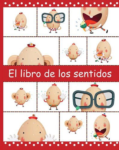 Cover for Amy White · El Libro De Los Sentidos (Facil De Leer / Easy Readers) (Spanish Edition) (Facil De Leer: Level E) (Paperback Book) [Spanish edition] (2009)