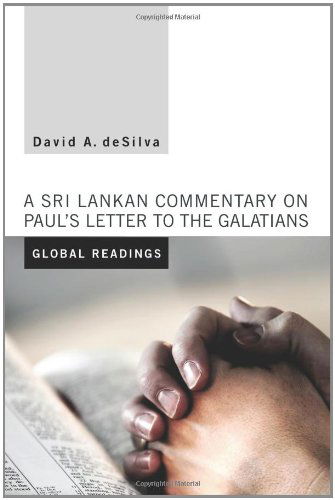 Cover for David A. Desilva · Global Readings: a Sri Lankan Commentary on Paul's Letter to the Galatians (Pocketbok) (2011)