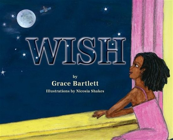 Cover for Grace Bartlett · Wish (Inbunden Bok) (2020)