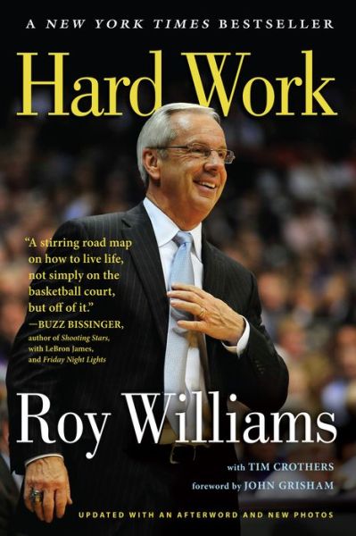 Hard Work: A Life On and Off the Court - Roy Williams - Książki - Workman Publishing - 9781616201074 - 11 października 2011