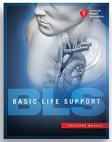 Cover for American Heart Association · BLS (Basic Life Support) Provider Manual (Book) (2016)