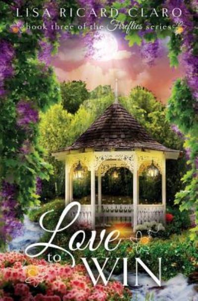 Cover for Lisa Ricard Claro · Love to Win (Paperback Book) (2016)