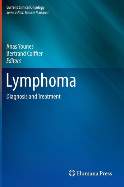 Cover for Anas Younes · Lymphoma: Diagnosis and Treatment - Current Clinical Oncology (Hardcover Book) [2013 edition] (2013)