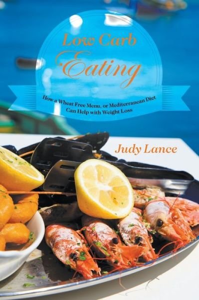 Cover for Judy Lance · Low Carb Eating (Pocketbok) (2020)