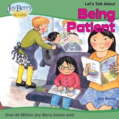 Cover for Joy Berry · Let's Talk about Being Patient (Book) (2021)