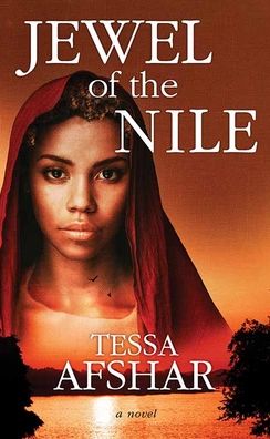 Cover for Tessa Afshar · Jewel of the Nile (Book) (2021)