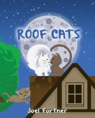 Cover for Joel Fortner · Roof Cats (Taschenbuch) (2018)