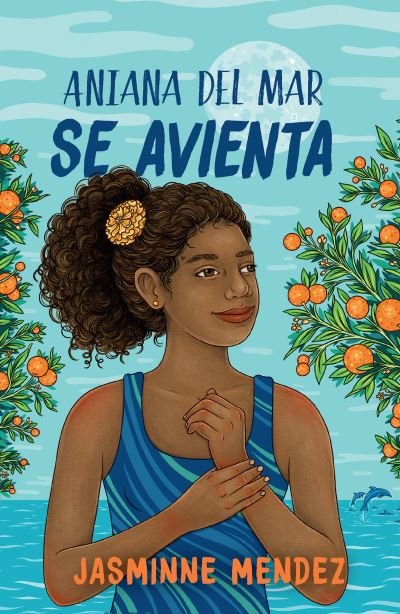 Cover for Jasminne Mendez · Aniana Del Mar Se Avienta / Aniana Del Mar Jumps In (Bok) (2023)
