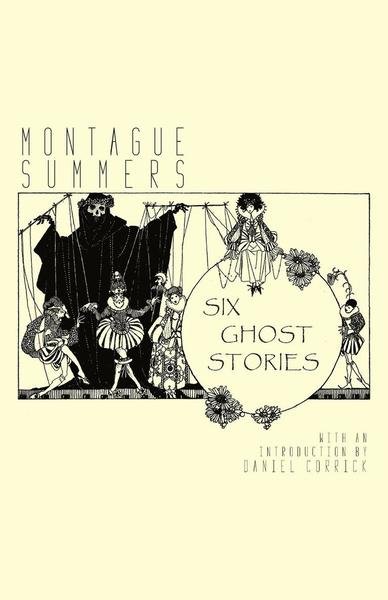 Cover for Montague Summers · Six Ghost Stories (Pocketbok) (2019)