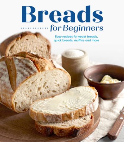 Cover for Publications International Ltd. · Breads for Beginners (Hardcover Book) (2021)