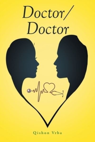 Cover for Qishon Vrba · Doctor / Doctor (Paperback Bog) (2021)