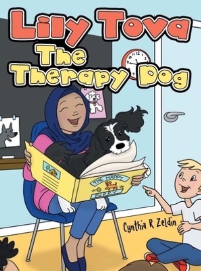 Cover for Cynthia R Zeldin · Lily Tova the Therapy Dog (Hardcover Book) (2021)