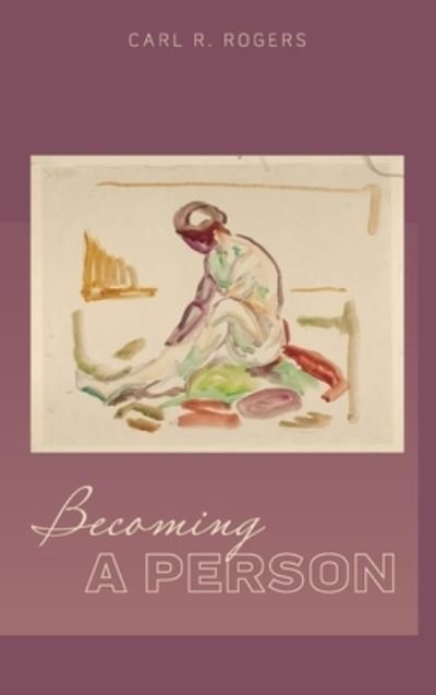 Cover for Carl Rogers · Becoming a Person (Gebundenes Buch) (2022)