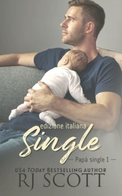 Cover for Rj Scott · Single (edizione Italiana) (Taschenbuch) (2019)