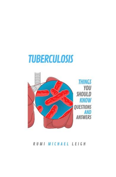 Cover for Rumi Michael Leigh · Tuberculosis (Paperback Book) (2019)