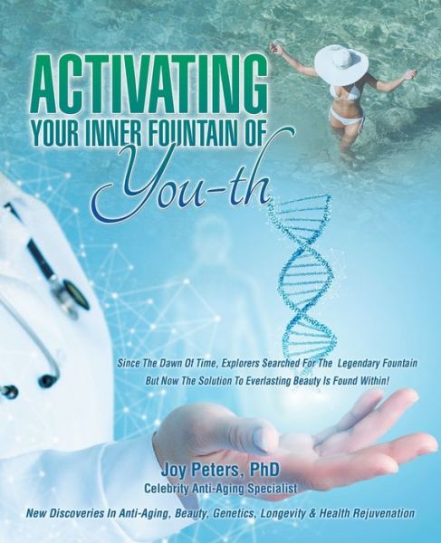 Cover for Joy Peters · Activating Your Inner Fountain of You-Th (Paperback Book) (2020)