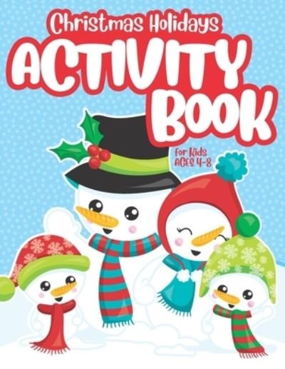 Cover for Mixelle Media · Christmas Holidays Activity Book for Kids ages 4-8 (Paperback Bog) (2019)