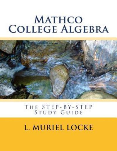 Cover for L Muriel Locke · Mathco College Algebra (Paperback Bog) (2018)