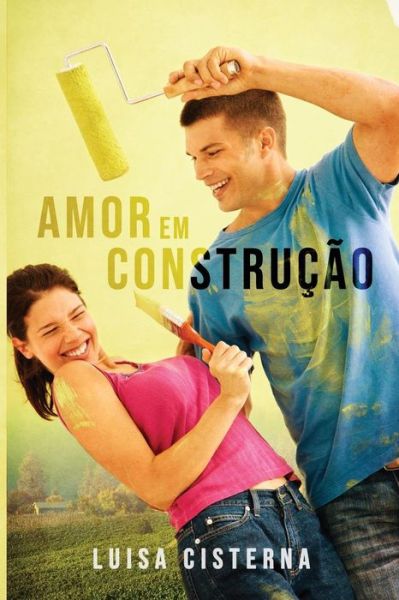 Cover for Luisa Cisterna · Amor em Construção (Paperback Book) (2018)