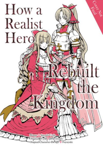 Cover for Dojyomaru · How a Realist Hero Rebuilt the Kingdom (Manga): Omnibus 4 - How a Realist Hero Rebuilt the Kingdom (manga) (Pocketbok) (2023)