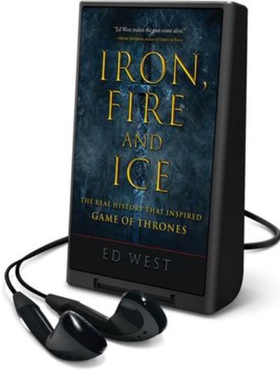 Cover for Ed West · Iron, Fire, and Ice (N/A) (2019)