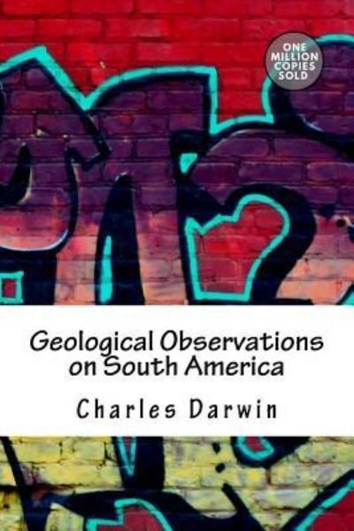 Cover for Charles Darwin · Geological Observations on South America (Paperback Book) (2018)