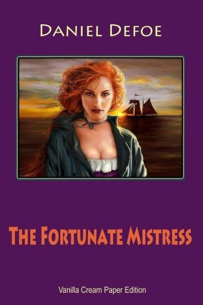 Cover for Daniel Defoe · The Fortunate Mistress (Paperback Bog) (2018)