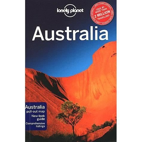 Cover for Charles Rawlings-Way · Lonely Planet Country Guides: Australia (Book) [16th edition] (2011)