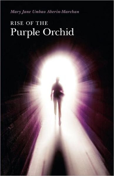 Cover for Mary Jane Umbao Aberin-marchan · Rise of the Purple Orchid (Paperback Bog) (2023)