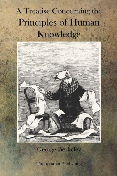 Cover for George Berkeley · A Treatise Concerning the Principles of Human Knowledge (Paperback Bog) (2011)