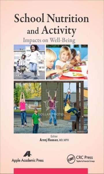 Cover for Areej Hassan · School Nutrition and Activity: Impacts on Well-Being (Innbunden bok) (2015)